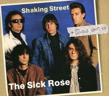 Shaking Street-Double - CD Audio di Sick Rose
