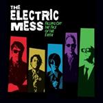 Electric Mess (The) - Falling Off The Face Of The Earth