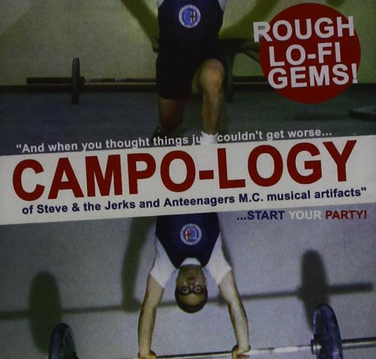 Campo-Logy - CD Audio di Steve & the Jerks