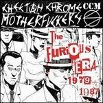 The Furious Era 1979-1987 - CD Audio di Cheetah Chrome Motherfuckers