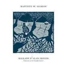Baptiste W. Hamon - Ballade D'Alan Seeger - Vinile LP