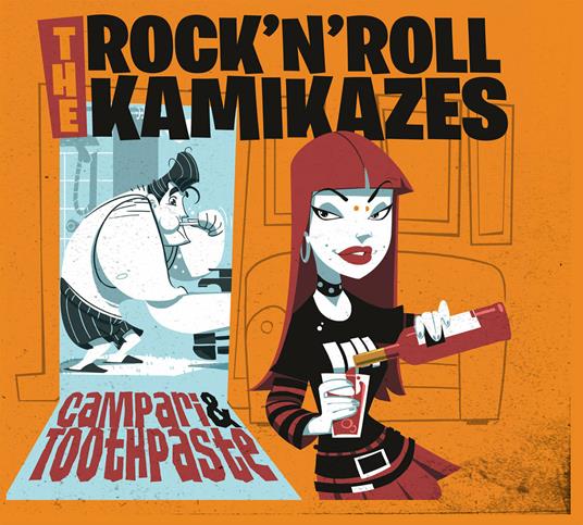 Campari & Toothpaste - CD Audio di Rocknroll Kamikazes