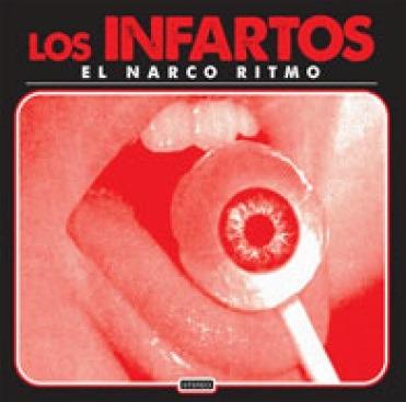 El narco ritmo - Vinile 10'' di Los Infartos
