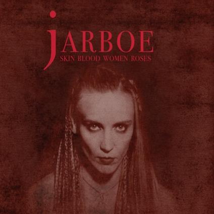 Skin Women Blood Roses - Vinile LP di Jarboe