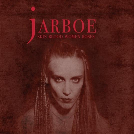 Skin Women Blood Roses - Vinile LP di Jarboe