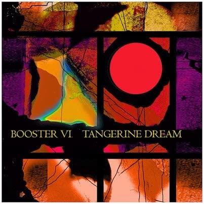 Booster Vi - CD Audio di Tangerine Dream