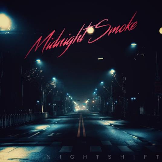 Night Shift - Vinile LP di Midnight Smoke