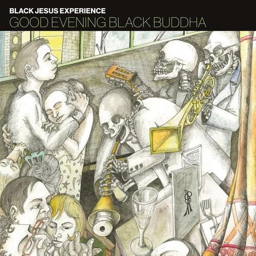 Good Evening Black Buddha - Vinile LP di Black Jesus Experience