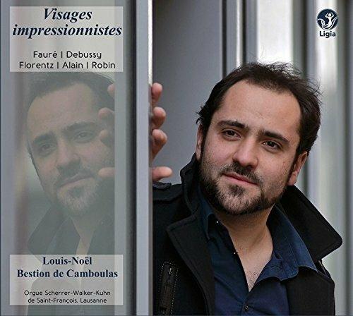 Visages Impressionnistes: Faure', Debussy, Florentz, Alain, Robin - CD Audio