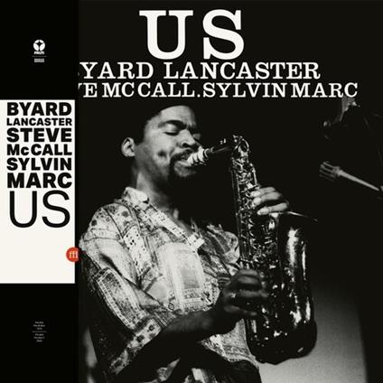Us - Vinile LP di Byard Lancaster,Sylvin Marc,Steve McCall