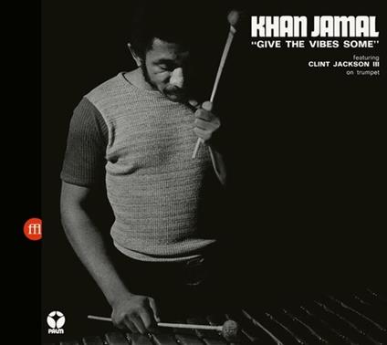 Gives The Vibes Some - CD Audio di Khan Jamal
