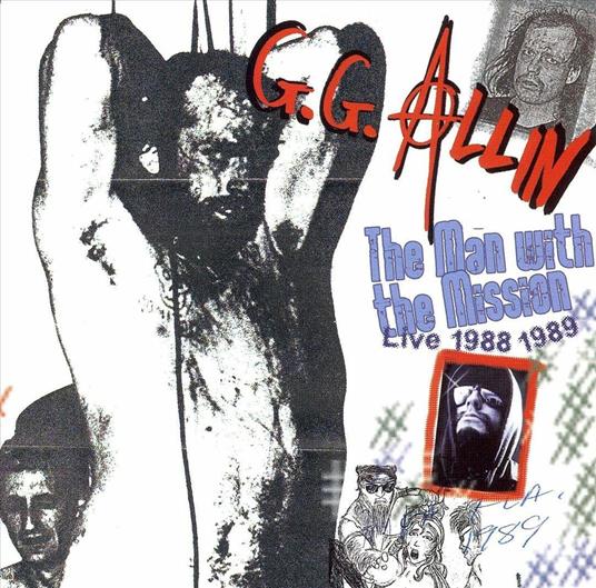 Man with the Mission Live 1998-1989 - CD Audio di G. G. Allin