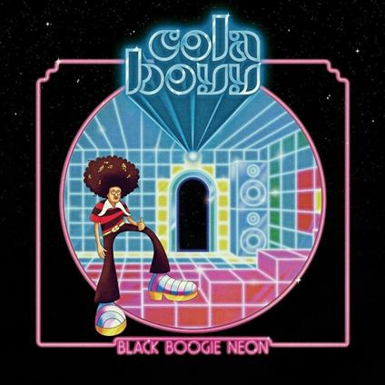 Black Boogie Neon - Vinile LP di Cola Boyy
