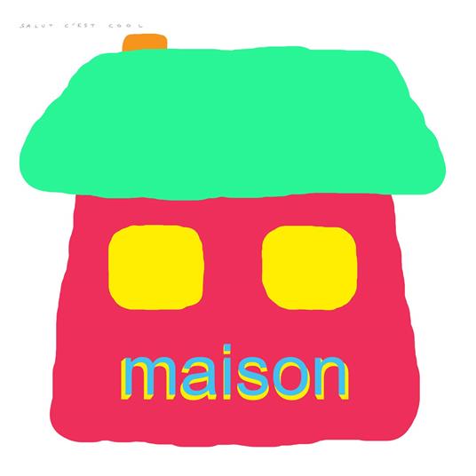 Salut C'Est Cool - Maison - CD Audio