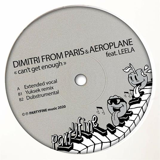 Can't Get Enough (feat. Leela) - Vinile LP di Dimitri from Paris