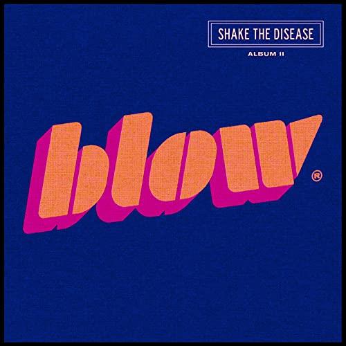 Shake The Disease - Vinile LP di Blow