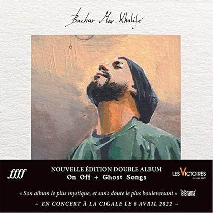 On/Off/Deluxe Edition/Inclus Ghost Songs - CD Audio di Bachar Mar Khalife