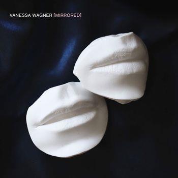 Mirrored - CD Audio di Vanessa Wagner