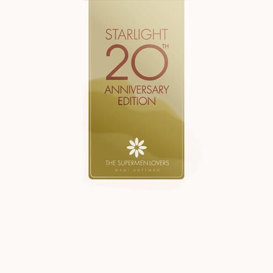 Starlight. 20th Anniversary Edition - Vinile LP di Supermen Lovers