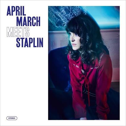 March Meets Staplin - Vinile LP di April March