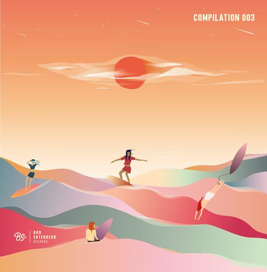 Bon Entendeur Records: Compilation 003 - Vinile LP