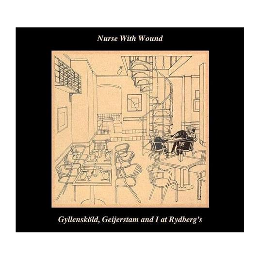 Gyllenskold Geijersta - CD Audio di Nurse with Wound