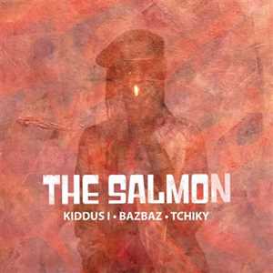 Vinile Salmon Bazbaz, Tchiky) Salmon (Kiddus I