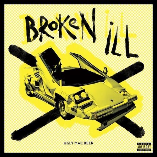 Broken Ill - Vinile LP di Ugly Mac Beer