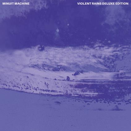 Violent Rains (Deluxe Edition) - Vinile LP di Minuit Machine