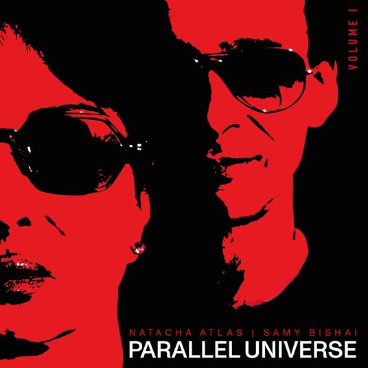 Parallel Universe (Vol.1) (with Samy Bishai) - CD Audio di Natacha Atlas