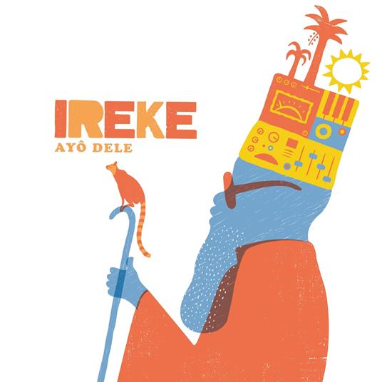 Ayo Dele - CD Audio di Ireke