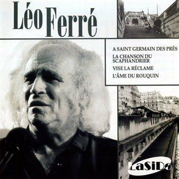 A St Germain des Pres-la Chanson du - CD Audio di Léo Ferré