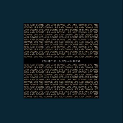 14 Ups and Downs - Vinile LP di Prohibition