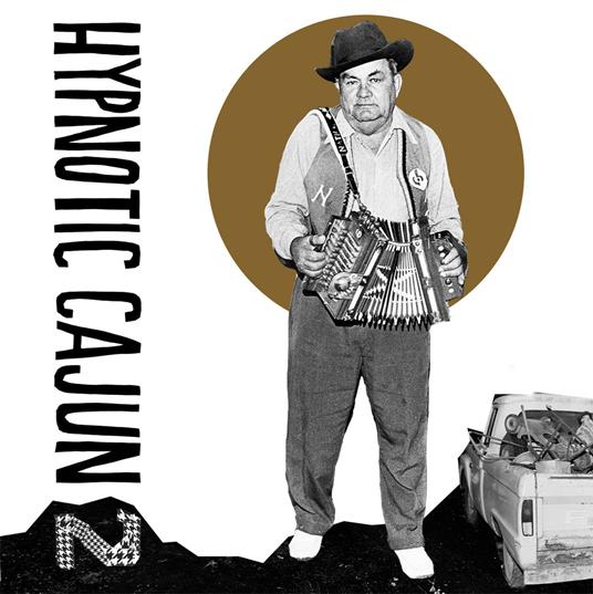 Hypnotic Cajun & Obscure Zydeco Vol.2 - Vinile LP