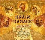 Walk The Walk - Vinile LP di Brain Damage