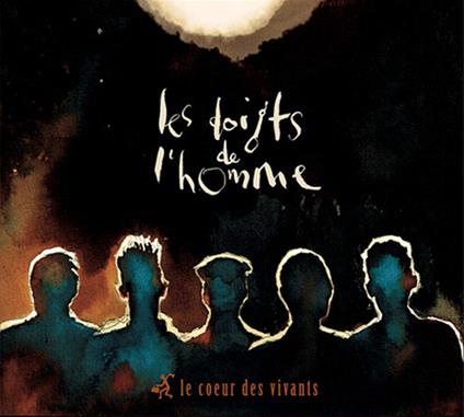 Les coeur des vivants - Vinile LP di Les Doigts de l'Homme