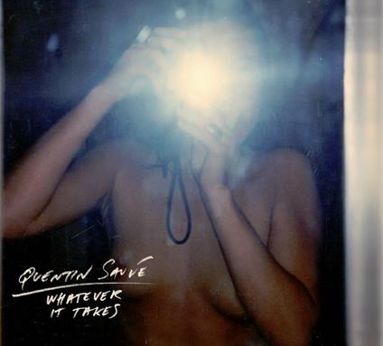 What it Takes - Vinile LP di Quentin Sauve