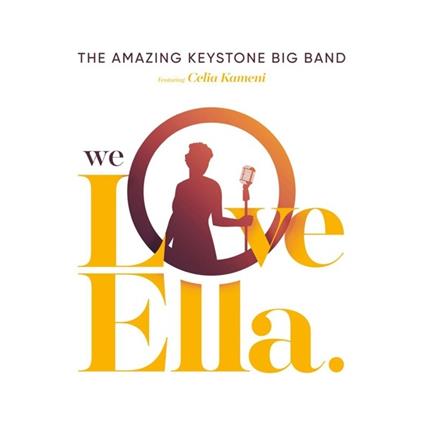 We Love Ella - Vinile LP di Amazing Keystone Big Band