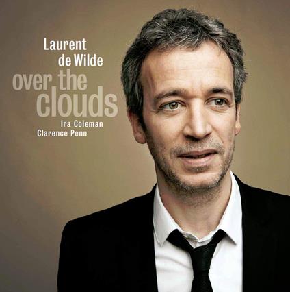 Over The Clouds - Vinile LP di Laurent De Wilde