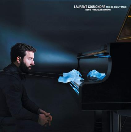 Michel on My Mind - Vinile LP di Laurent Coulondre