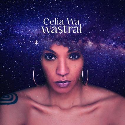 Wastral Ep - Vinile LP di Celia Wa