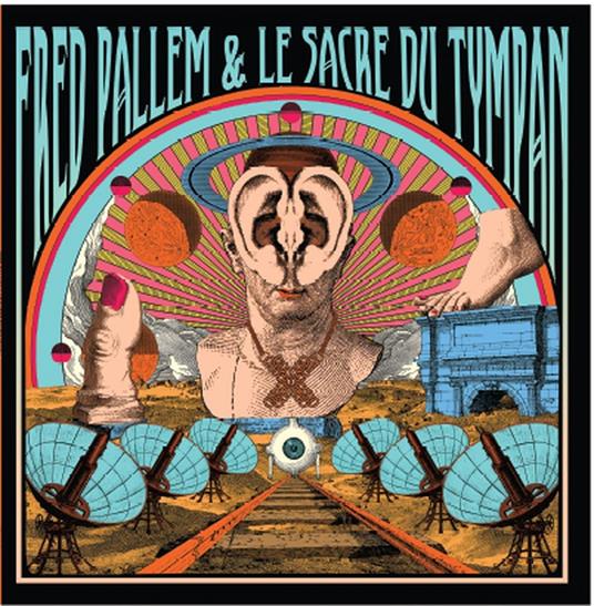 X - Vinile LP di Fred & Le Sacre Du Tympan Pallem
