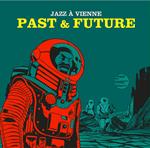 Jazz A Vienne: Past & Future (2 Lp)