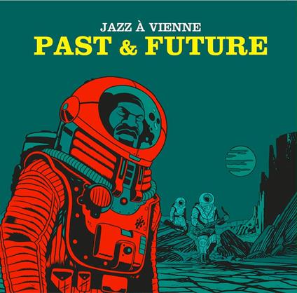 Jazz A Vienne: Past & Future (2 Lp) - Vinile LP