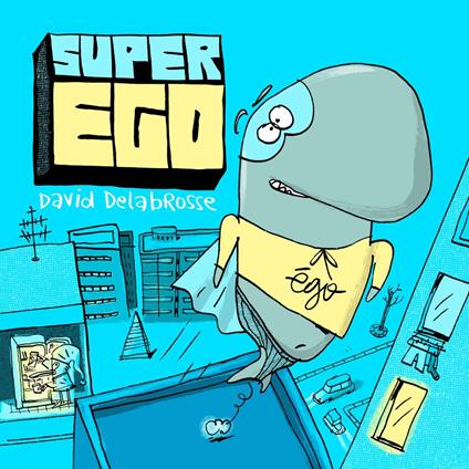 Super Ego (Vinyl) - Vinile LP di David Delabrosse