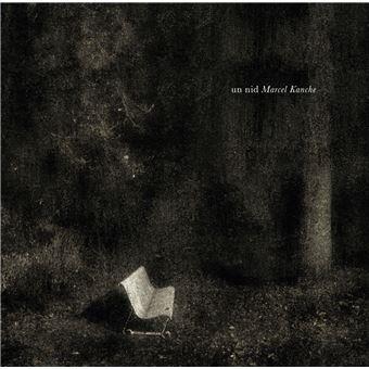 Un Nid - Vinile LP di Marcel Kanche