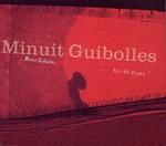Minuit Guibolles
