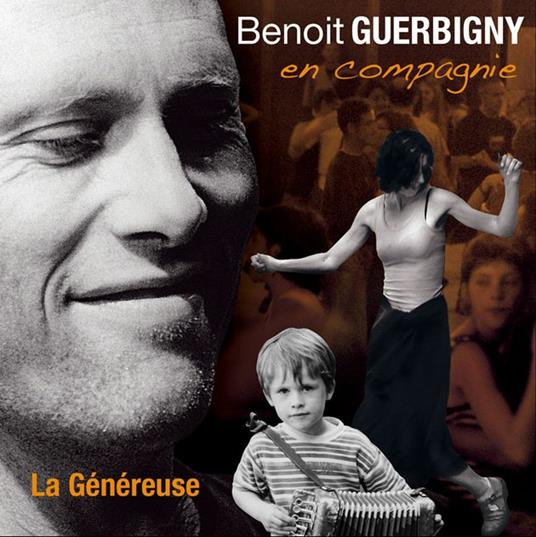 La genereuse - CD Audio di Benoit Guerbigny
