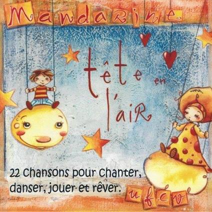 Tete en l'air - CD Audio di Mandarine