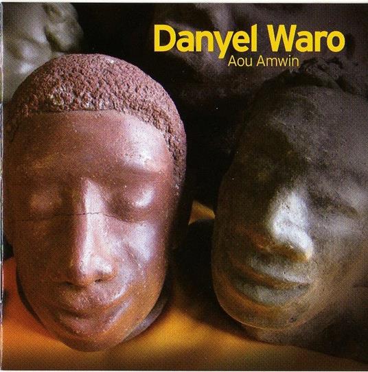 Aou Amwin-Best of - CD Audio di Danyel Waro